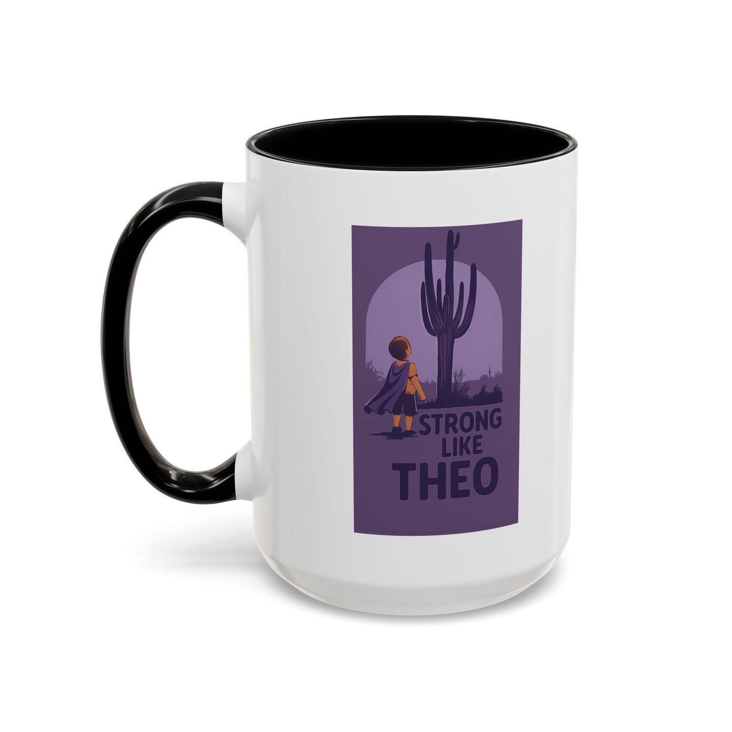 "Strong Like Theo" Coffee Mug- Saguaro Edition